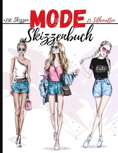 Notizbuch Mode Skizzen: +250 Figurenschablone mit leicht gezeichneten Schaufensterpuppen zum Zeichnen von Kleidung für Modedesigner und Stylisten I 130 pages – 8,5 * 11 in I
