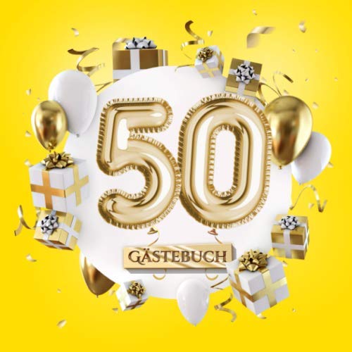 50 Gästebuch: Gelbe Deko zum 50.Geburtstag für Mann oder Frau - 50 Jahre Geschenk - Partydeko Gelb Gold - Buch für Glückwünsche und Fotos der Gäste