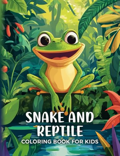 Snake and Reptile Coloring Book for Kids von Independently published