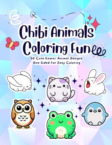 Chibi Animals Coloring Fun: 50 Cute and Simple Kawaii Animal Designs – One-Sided Pages for Stress-Free Coloring Chibi Animals Coloring Fun: 50 Cute and Simple Kawaii Animal Designs – One-Sided Pages for Stress-Free Coloring von Independently published
