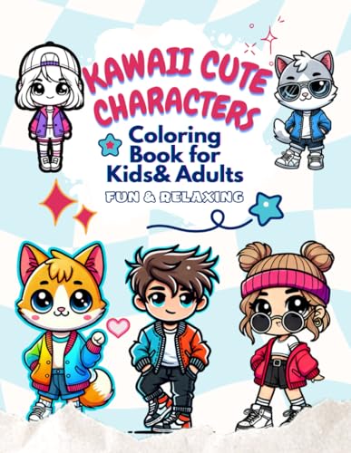 Kawaii Cute Characters Coloring Book for Kids & Adults: A Fun & Relaxing Coloring Book with Adorable Kawaii Characters for All Ages Kawaii Cute Characters Coloring Book for Kids & Adults: A Fun & Relaxing Coloring Book with Adorable Kawaii Characters for All Ages von Independently published