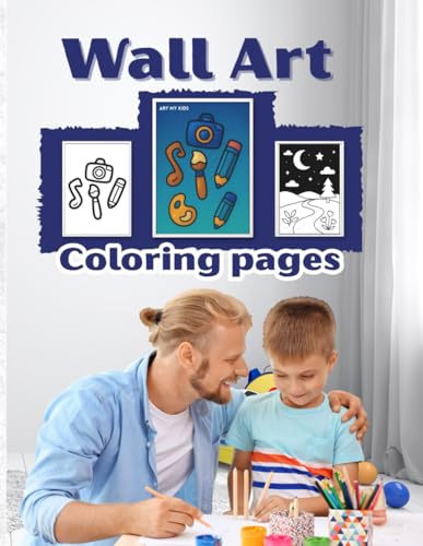 Wall Art Coloring Book for Adults: Color, Tear & Decorate – 60 Single-Sided Cute and Aesthetic Designs to Create Your Own DIY Wall Decor Wall Art Coloring Book for Adults: Color, Tear & Decorate – 60 Single-Sided Cute and Aesthetic Designs to Create Your Own DIY Wall Decor von Independently published