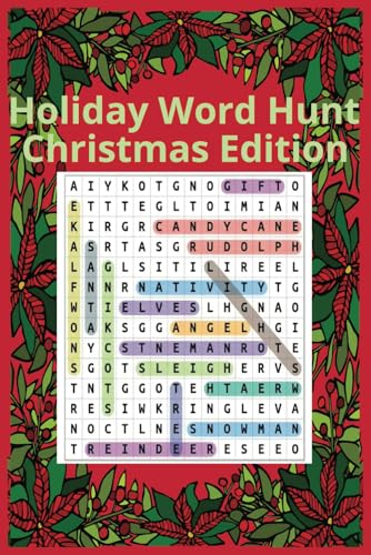 Holiday Word Hunt Christmas Edition: A Festive Collection of Holiday-Themed Word Puzzles for Adults and Teens von Independently published