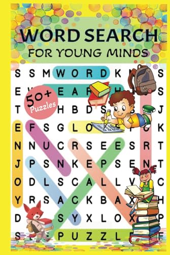 Word Search For Young Minds: Fun and Educational Word Find Puzzles for Kids Aged 5 to 8: Boost Vocabulary, Focus, and Problem-Solving Skills von Independently published