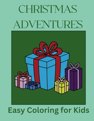 Christmas Adventures: Easy Coloring for Kids von Independently published