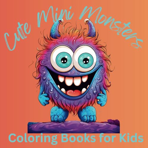 Cute Mini Monsters: Coloring Book for Kids von Independently published