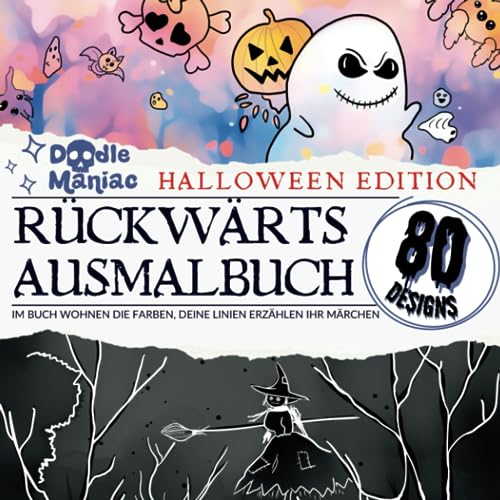 Doodle Maniac - Halloween Rückwärts Ausmalbuch: Aquarellmuster, in denen du deine eigenen Kritzeleien zeichnest, Malbuch für Erwachsene und Teenager, Entspannung