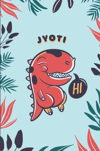 Jyoti: Cute Trex Dinosaur Notebook, Personalized Gift For Jyoti, 100 Pages with Timeline, 6"x9", Glossy Finish