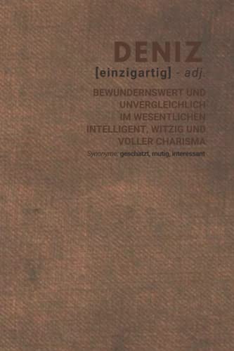 Deniz (einzigartig) bewundernswert: Notizbuch inkl. To Do Liste | Das perfekte Geschenk | personalisiert mit dem Namen Deniz | Geschenkidee | Geschenke | Name