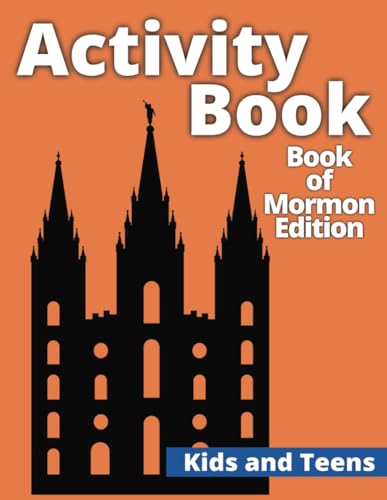 LDS Activity Book: Book of Mormon Themed Puzzle & Activity Book, for Kids, Teens, Adults & Puzzle Lovers, Ages 8+ von Independently published