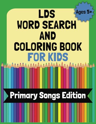LDS Word Search & Coloring Book: For Kids featuring Favorite Primary Songs von Independently published