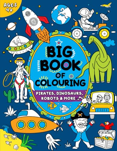 Big Book of Colouring for Boys: Children Ages 4+ (Big Books of Colouring (Ages 4+)) Big Book of Colouring for Boys: Children Ages 4+ (Big Books of Colouring (Ages 4+)) von FairyWren Publishing