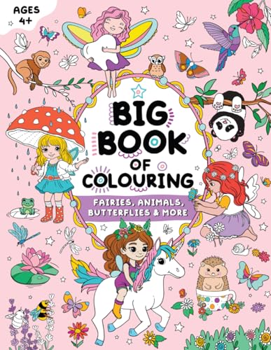 Big Book of Colouring for Girls: For Children Ages 4+ (Big Books of Colouring (Ages 4+)) Big Book of Colouring for Girls: For Children Ages 4+ (Big Books of Colouring (Ages 4+)) von FairyWren Publishing