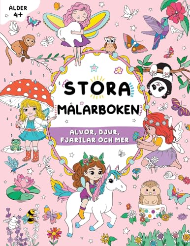 Stora målarboken för flickor: Barn i åldern 4+: Älvor, djur, fjärilar och mer (Stora målarboken för barn) von FairyWren Publishing