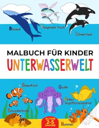 Unterwasserwelt-Malbuch für Kinder: für Kinder von 2-5 Jahren