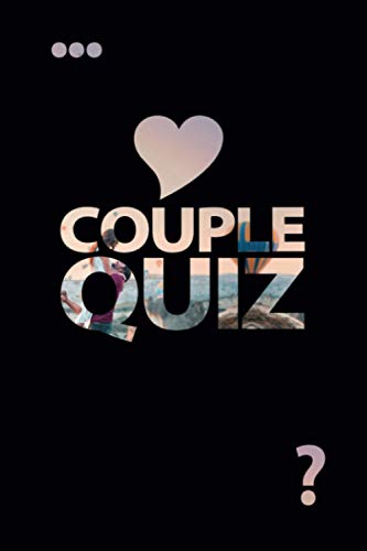 COUPLE QUIZ: Questions about You | Love Game | Strengthen the Bond von Independently published