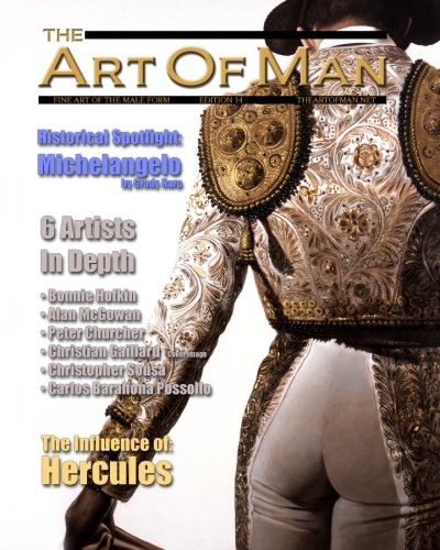 The Art of Man - Edition 14: Fine Art of the Male Form Quarterly Journal