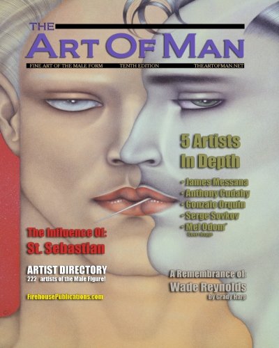 The Art of Man - Tenth Edition: Fine Art of the Male Form Quarterly Journal von Firehouse Publishing