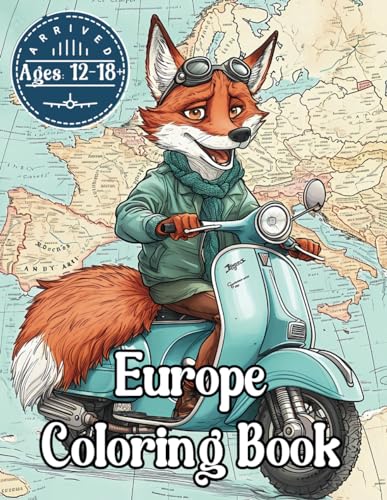 Europe Coloring Book: Fox Escapades: A Journey Across the cities and landscapes of Europe for Teens and Adults with an adorable fox. von Independently published