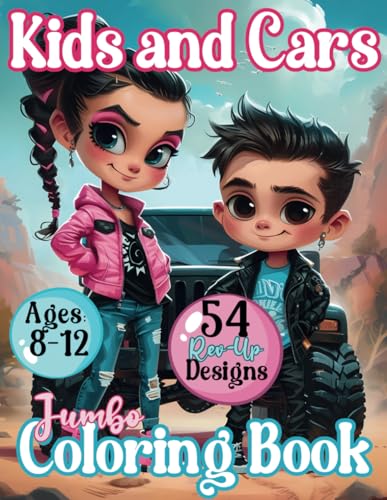 Kids and Cars Coloring Book: Cruise through 54 Designs of Vintage Cars, Classic Vehicles, Future Rides and Trucks all with Cute Kids for a Journey ... creativity and fun at every turn!! von Independently published