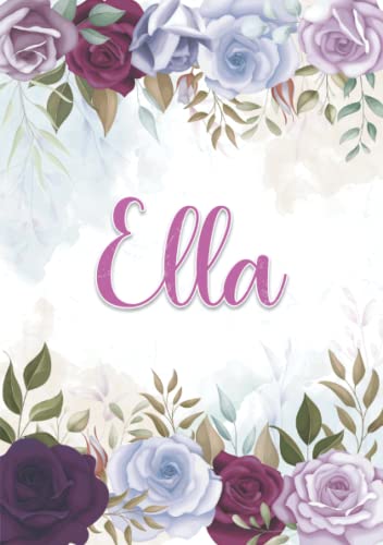 Ella: Notizbuch A5 | Personalisierter vorname Ella | Geburtstagsgeschenk für Frau, Mutter, Schwester, Tochter | Design: Blumendekoration | 120 Seiten liniert, Kleinformat A5 (14,8 x 21 cm)