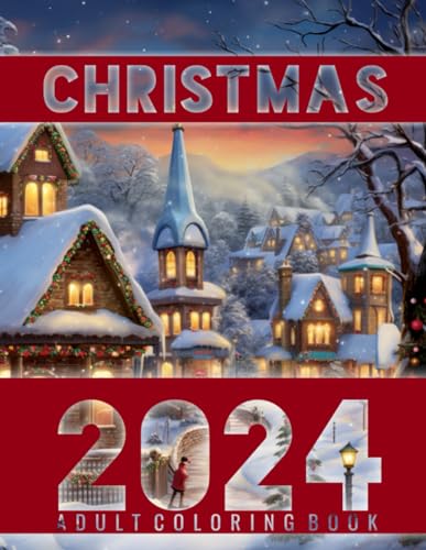 Christmas 2024: Adult Coloring Book (Christmas 2024: Coloring Books For Adult & Kids, Band 5) von Independently published