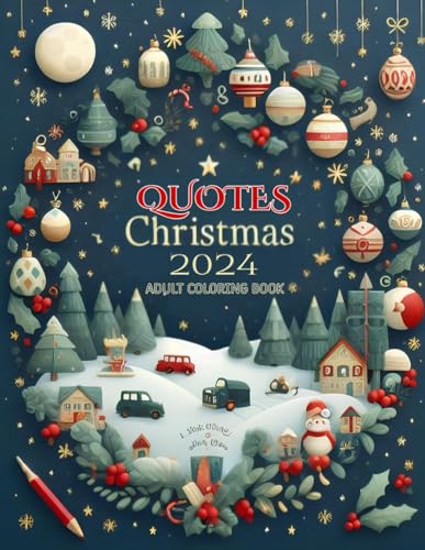Christmas Quotes 2024: Adult Coloring Book For Christmas 2024 (Christmas 2024: Coloring Books For Adult & Kids, Band 3) von Independently published