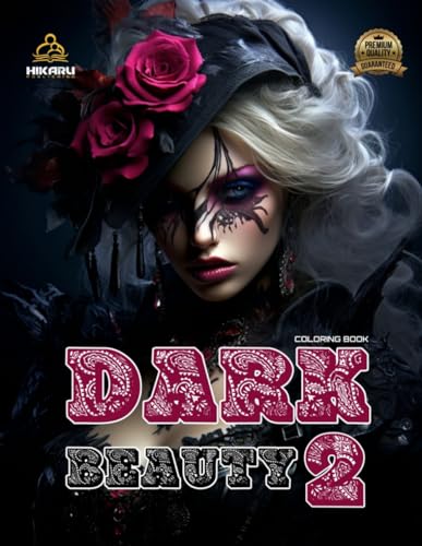 Dark Beauty 2: Adult Coloring Book for Women (Adult Coloring Books For Women, Band 8) von Independently published