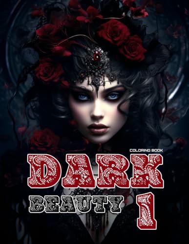 Dark Beauty: Adult Coloring Book for Women (Adult Coloring Books For Women, Band 3) von Independently published