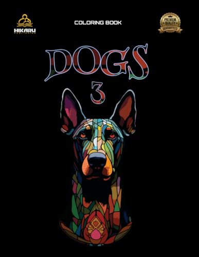Dogs 3: Animals Coloring Book (Dogs - Coloring Books For Dog Lovers, Band 3) von Independently published