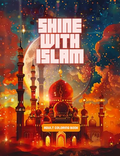 Shine With Islam: Ramadan Coloring Book For Adults von Independently published