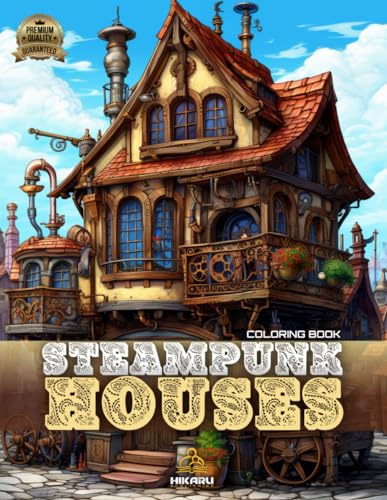 Steampunk Houses: Adult Coloring Book (Mindfulness 2024: Adult Coloring Books, Band 3) von Independently published