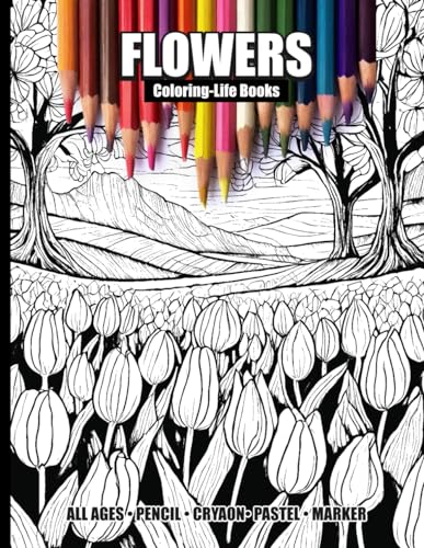 Flowers Coloring Book for All Ages: Bloom into creativity with 30 stunning flower coloring book images! von Independently published