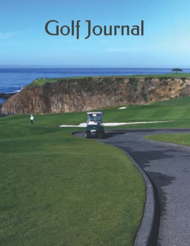 Golf Journal: 8.5x11 Pebble Beach Record Golf Locations Shots Weather Gifts Christmas Xmas Hanukkah Birthday Man Woman Boy Girl Teen Teacher