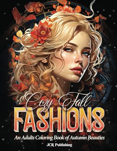 Cozy Fall Fashions: A Coloring Book of Autumn Beauties (Coloring Combos) von JCR Publishing