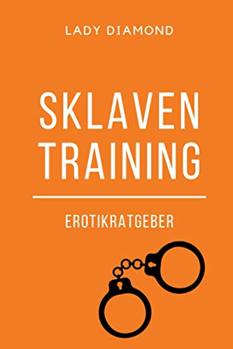 LADY DIAMOND SKLAVEN TRAINING EROTIKRATGEBER: DIN A5 Notizbuch liniert | Lustige Geschenke für Männer Kollegen Freunde Chef | Anti Stress Geschenke | ... | Streich Scherz | Geschenkideen Chef LADY DIAMOND SKLAVEN TRAINING EROTIKRATGEBER: DIN A5 Notizbuch liniert | Lustige Geschenke für Männer Kollegen Freunde Chef | Anti Stress Geschenke | ... | Streich Scherz | Geschenkideen Chef
