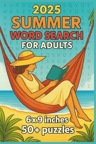 2025 Summer Word Search For Adults: A Fun and Relaxing Word Search Book for All Ages | 50+ Summer-Themed Word Search Puzzles for Beach Days, Road Trips... 2025 Summer Word Search For Adults: A Fun and Relaxing Word Search Book for All Ages | 50+ Summer-Themed Word Search Puzzles for Beach Days, Road Trips... von Independently published