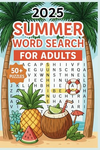 2025 Summer Word Search For Adults: Word Searches with Easy to Read Print about Summer, summertime, refreshing and More | 6x9 inches, 110 pages | 50+ ... Gift for Vacations, Holidays and Free Times von Independently published