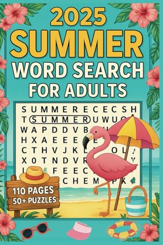 2025 Summer Word Search For Adults: Word Searches with Easy to Read Print about Summer, summertime, refreshing and More | 6x9 inches, 110 pages | 50+ ... Gift for Vacations, Holidays and Free Times 2025 Summer Word Search For Adults: Word Searches with Easy to Read Print about Summer, summertime, refreshing and More | 6x9 inches, 110 pages | 50+ ... Gift for Vacations, Holidays and Free Times von Independently published