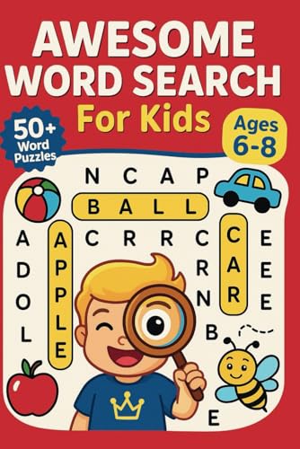 Awesome Word Search for Kids ages 6-8: Fun and Educational Puzzles to Boost Vocabulary, Spelling, and Cognitive Skills — Perfect for Early Learners and Elementary School Kids Awesome Word Search for Kids ages 6-8: Fun and Educational Puzzles to Boost Vocabulary, Spelling, and Cognitive Skills — Perfect for Early Learners and Elementary School Kids von Independently published