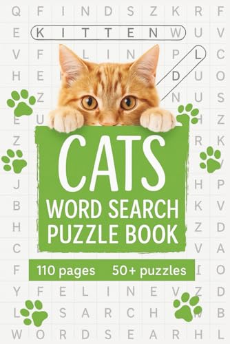 Cats Word Search Puzzle Book: Fun & Relaxing Word Find Puzzles for Cat Lovers of All Ages | for Cat Moms, Kids, Adults & Seniors Cats Word Search Puzzle Book: Fun & Relaxing Word Find Puzzles for Cat Lovers of All Ages | for Cat Moms, Kids, Adults & Seniors von Independently published