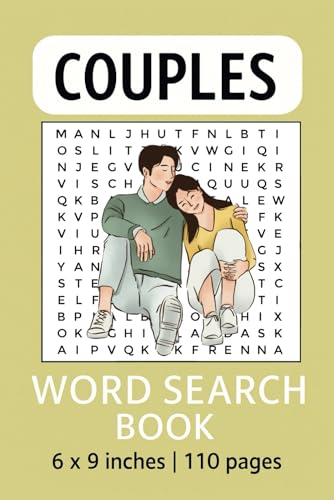 Couples Word Search Book: Over 50 Love-Themed Word Search Puzzles for Date Nights, Anniversaries, Travel, and Quiet Evenings In Couples Word Search Book: Over 50 Love-Themed Word Search Puzzles for Date Nights, Anniversaries, Travel, and Quiet Evenings In von Independently published