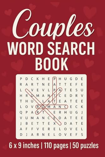 Couples Word Search Book: Over 50 Love-Themed Word Search Puzzles for Date Nights, Anniversaries, Travel, and Quiet Evenings In Couples Word Search Book: Over 50 Love-Themed Word Search Puzzles for Date Nights, Anniversaries, Travel, and Quiet Evenings In von Independently published