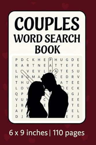 Couples Word Search Book: Over 50 Love-Themed Word Search Puzzles for Date Nights, Anniversaries, Travel, and Quiet Evenings In Couples Word Search Book: Over 50 Love-Themed Word Search Puzzles for Date Nights, Anniversaries, Travel, and Quiet Evenings In von Independently published