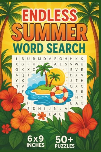 Endless Summer Word Search: A Fun and Relaxing Word Search Book for All Ages | 50+ Summer-Themed Word Search Puzzles for Beach Days, Road Trips... Endless Summer Word Search: A Fun and Relaxing Word Search Book for All Ages | 50+ Summer-Themed Word Search Puzzles for Beach Days, Road Trips... von Independently published