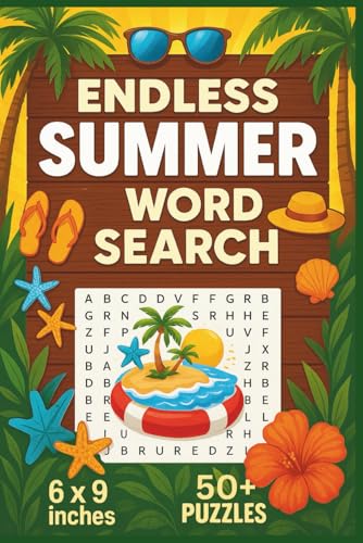 Endless Summer Word Search: A Fun and Relaxing Word Search Book for All Ages | 50+ Summer-Themed Word Search Puzzles for Beach Days, Road Trips... Endless Summer Word Search: A Fun and Relaxing Word Search Book for All Ages | 50+ Summer-Themed Word Search Puzzles for Beach Days, Road Trips... von Independently published