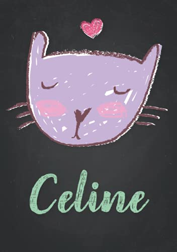 Celine: Carnet de notes A5 | Prénom personnalisé Celine | Cadeau d'anniversaire pour fille, femme, maman, copine, sœur | Dessin de chat mignon | 120 pages lignée, Petit Format A5 (14.8 x 21 cm)