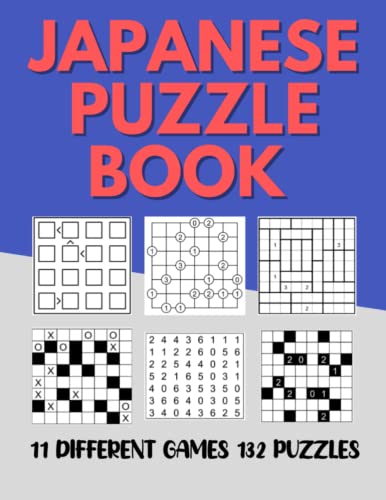 Japanese Puzzle Book: 11 Different Games 132 Logic Puzzle
