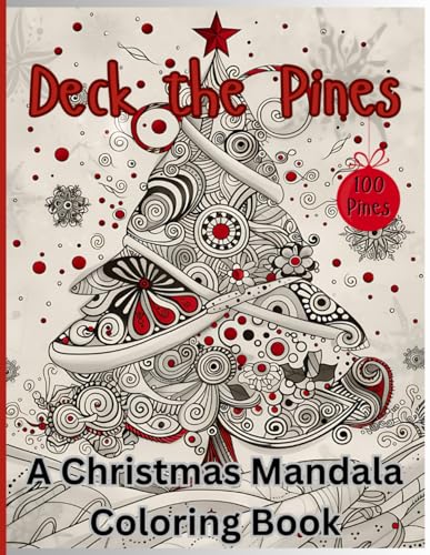 Deck the Pines: A Christmas Mandala Coloring Book von Independently published