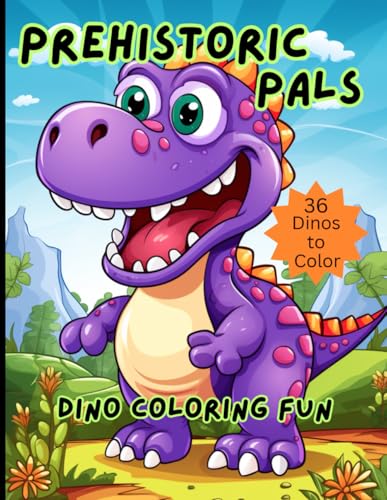 Prehistoric Pals: Dino Coloring Fun: Bring Prehistoric Creatures to Life with Color von Independently published